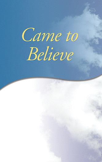 Came to Believe - Soft Cover - Free Shipping - The Token Shop