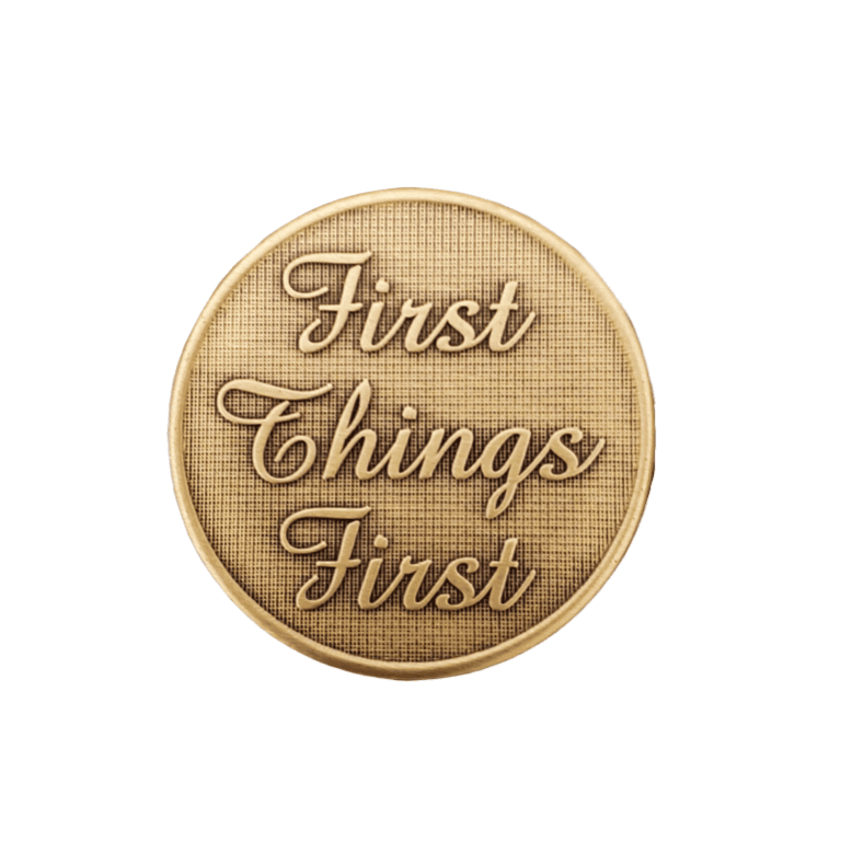 First Things First Bronze Affirmation Medallion - The Token Shop