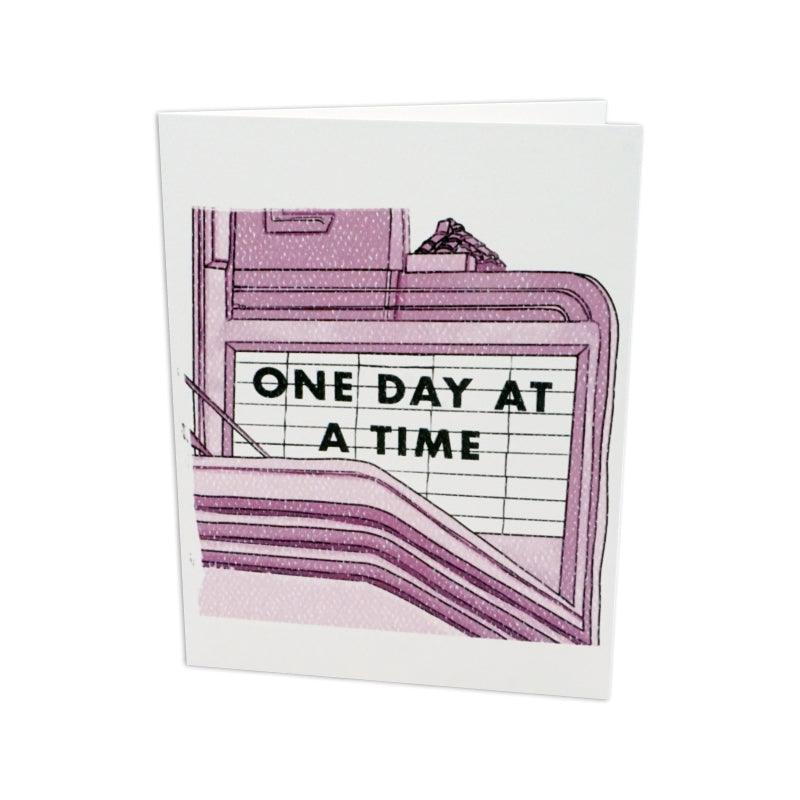One Day at a Time Greeting Card - The Token Shop